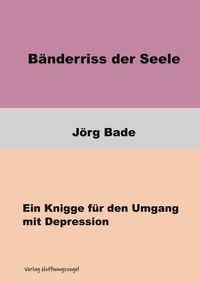Produktbild: B&auml;nderriss der Seele