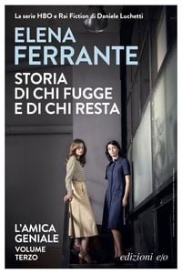Produktbild: Ferrante, E: Storia di chi fugge e di chi resta