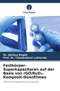 Produktbild: Festk&ouml;rper-Superkapazitoren auf der Basis von rGO/RuO&iquest;-Komposit-D&uuml;nnfilmen