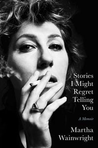 Produktbild: Wainwright, M: Stories I Might Regret Telling You