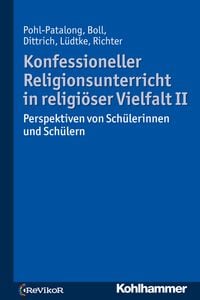Produktbild: Konfessioneller Religionsunterricht in religi&ouml;ser Vielfalt II