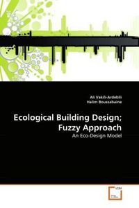 Produktbild: Vakili-Ardebili, A: Ecological Building Design; Fuzzy Approa
