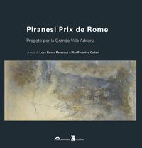Produktbild: Piranesi Prix de Rome. Progetti per la Grande Villa Adriana. Ediz. italiana e inglese