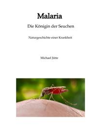 Produktbild: Malaria Die K&ouml;nigin der Seuchen