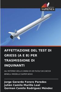 Produktbild: Forero Paredes, J: Affettazione del Test Di Griess (a E B) P