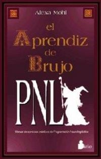 Produktbild: El aprendiz de brujo : manual de ejercicios pr&aacute;cticos de programaci&oacute;n neuroling&uuml;&iacute;stica