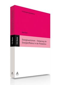 Produktbild: Energiewertstrom - Steigerung der Energieeffizienz in der Produktion (E-Book, PDF)