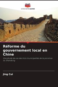 Produktbild: R&eacute;forme du gouvernement local en Chine