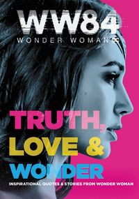 Produktbild: Wonder Woman 1984 Truth Love &