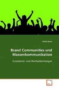 Produktbild: Quass, D: Brand Communities und Massenkommunikation