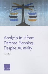 Produktbild: Analysis to Inform Defense Planning Despite Austerity