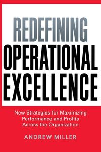 Bild vom Artikel Redefining Operational Excellence vom Autor Andrew Miller