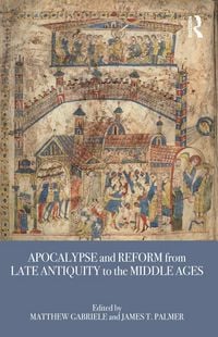Produktbild: Apocalypse and Reform from Late Antiquity to the Middle Ages
