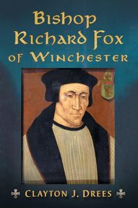 Produktbild: Bishop Richard Fox of Winchester