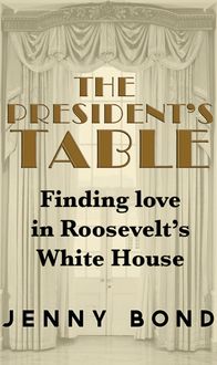 Bild vom Artikel The President's Table vom Autor Jenny Bond