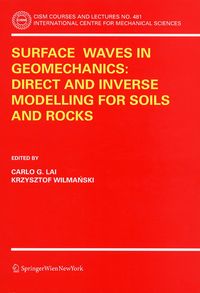Produktbild: Surface Waves in Geomechanics: Direct and Inverse Modelling for Soils and Rocks