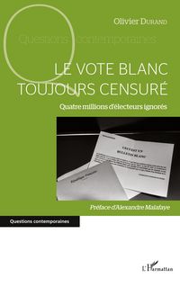 Produktbild: Vote blanc toujours censur&eacute; (Le)