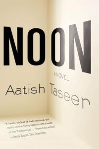 Bild vom Artikel Noon vom Autor Astish Taseer