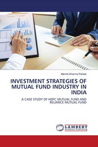 Produktbild: Investment Strategies Of Mutual Fund Industry in India