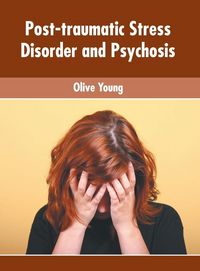 Produktbild: Post-Traumatic Stress Disorder and Psychosis