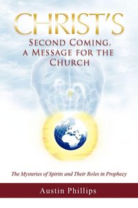 Produktbild: Christ Second Coming, a Message for the Church