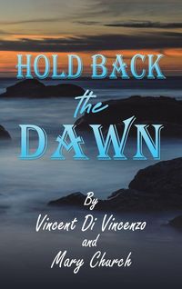 Produktbild: Di Vincenzo, V: Hold Back the Dawn