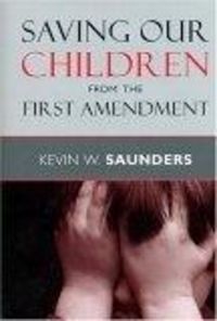Produktbild: Saving Our Children from the First Amendment
