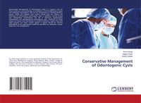 Produktbild: Conservative Management of Odontogenic Cysts