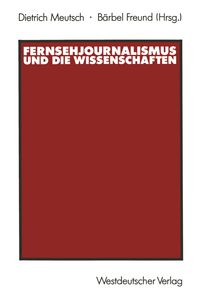 Produktbild: Fernsehjournalismus und die Wissenschaften
