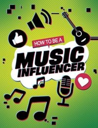 Produktbild: How to be a Music Influencer