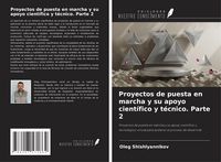 Produktbild: Proyectos de puesta en marcha y su apoyo cient&iacute;fico y t&eacute;cnico. Parte 2