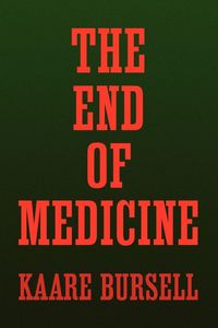 Produktbild: The End of Medicine