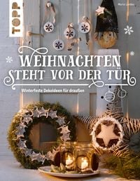 Produktbild: Weihnachten steht vor der T&uuml;r: Winterfeste Deko f&uuml;r drau&szlig;en
