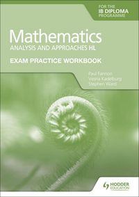 Produktbild: Exam Practice Workbook for Mathematics for the IB Diploma: Analysis and approaches HL