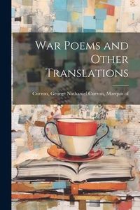 Produktbild: War Poems and Other Translations