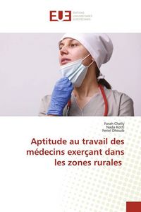 Produktbild: Aptitude au travail des m&eacute;decins exer&ccedil;ant dans les zones rurales