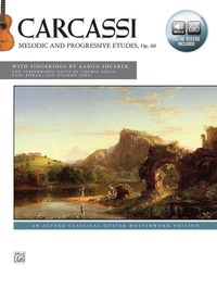 Produktbild: Carcassi: Melodic and Progressive Etudes, Opus 60