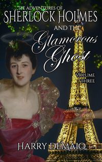 Produktbild: The Adventures of Sherlock Holmes and The Glamorous Ghost - Book 3