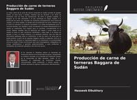 Produktbild: Producci&oacute;n de carne de terneras Baggara de Sud&aacute;n