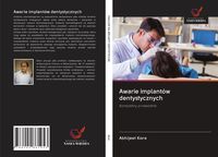 Produktbild: Awarie implant&oacute;w dentystycznych