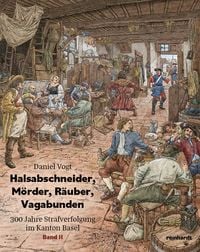 Produktbild: Halsabschneider, M&ouml;rder, R&auml;uber, Vagabunden &ndash; Band II