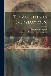Produktbild: The Apostles as Everyday Men