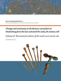 Produktbild: Change and continuity at the Roman coastal fort at Oudenburg from the late 2nd until the early 5th century AD (Volume I)