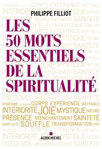 Produktbild: Les 50 mots essentiels de la spiritualit&eacute;