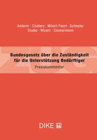 Produktbild: Bundesgesetz &uuml;ber die Zust&auml;ndigkeit f&uuml;r die Unterst&uuml;tzung Bed&uuml;rftiger