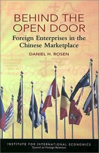 Produktbild: Rosen, D: Behind the Open Door - Foreign Enterprises in the