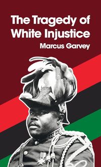 Produktbild: Tragedy of White Injustice Hardcover