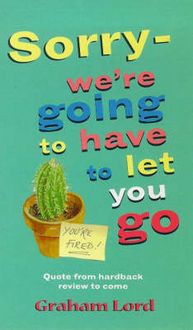 Produktbild: Sorry, We're Going to Have to Let You Go