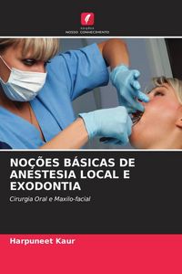 Produktbild: No&ccedil;&otilde;es B&aacute;sicas De Anestesia Local E Exodontia