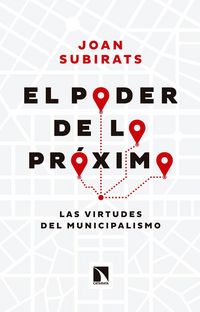 Produktbild: El poder de lo pr&oacute;ximo : las virtudes del municipalismo